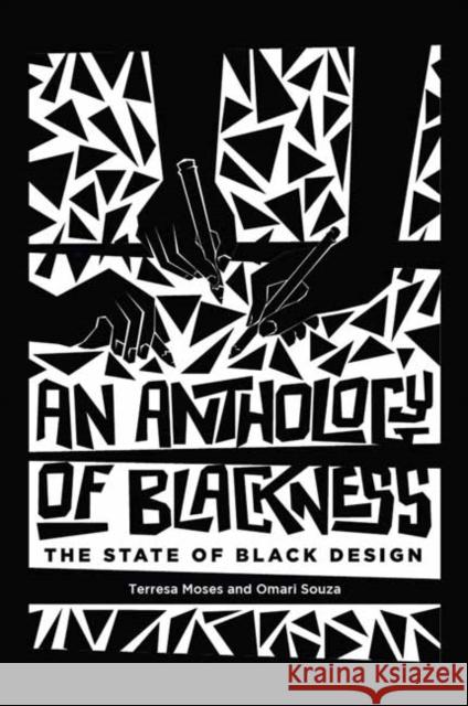 Anthology of Blackness, An: The State of Black Design Omari Souza 9780262552967 MIT Press - książka