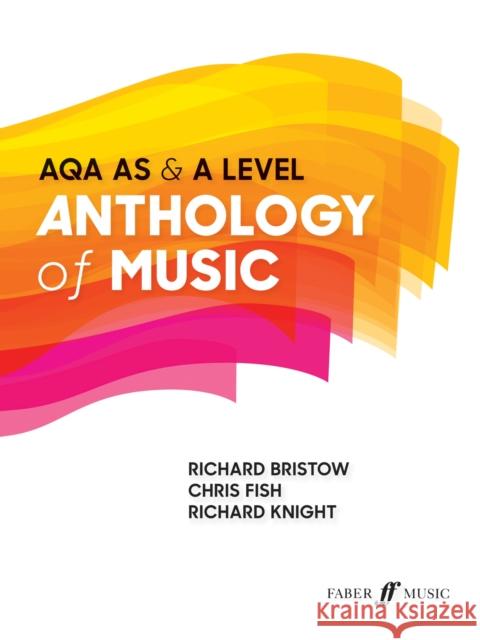 Anthology of Music: Aqa as & a Level Bristow, Richard 9780571540709 Faber & Faber - książka