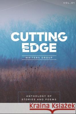 Anthology of Stories and Poems: Cutting Edge Anthology 2014 Cuttingedge Writers 9781500807016 Createspace - książka