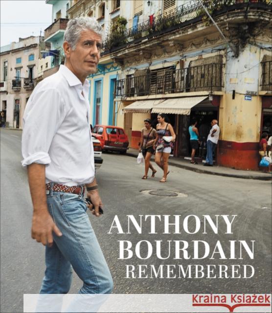 Anthony Bourdain Remembered Cnn 9780062956583 Ecco Press - książka