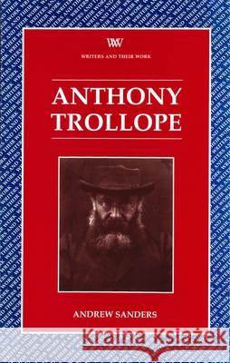 Anthony Trollope Andrew Sanders 9780746308738 NORTHCOTE HOUSE PUBLISHERS LTD - książka