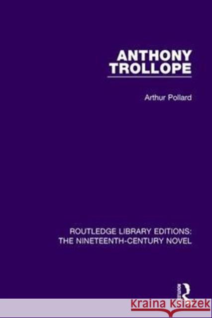 Anthony Trollope Arthur Pollard 9781138668065 Taylor and Francis - książka