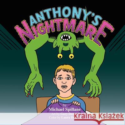 Anthony's Nightmare Michael J. Spillane 9781466238411 Createspace - książka