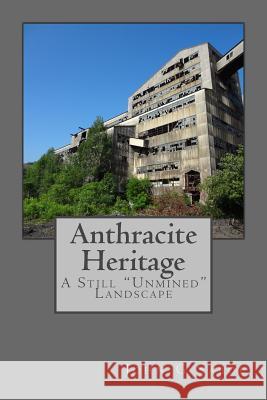 Anthracite Heritage: A Still 