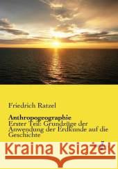 Anthropogeographie Ratzel, Friedrich 9783737205221 Vero Verlag in hansebooks GmbH - książka