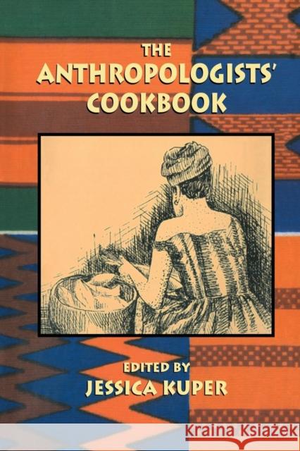 Anthropologist's Cookbook Kuper 9781138963610 Routledge - książka