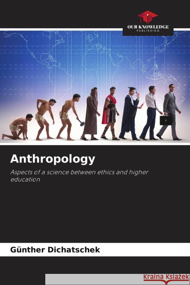 Anthropology G?nther Dichatschek 9786208157258 Our Knowledge Publishing - książka