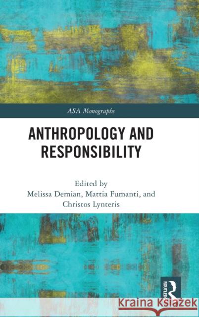 Anthropology and Responsibility  9781032283807 Taylor & Francis Ltd - książka