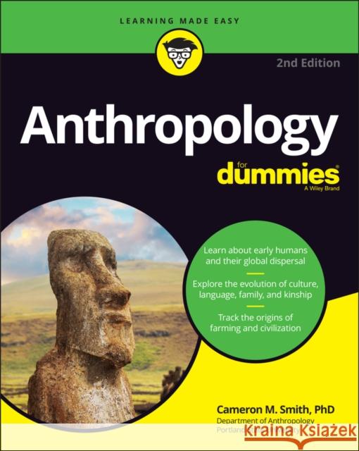 Anthropology for Dummies Cameron M. Smith 9781119784203 For Dummies - książka