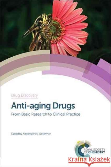 Anti-Aging Drugs: From Basic Research to Clinical Practice Francesco Marotta Oleh Lushchak Alexander M. Vaiserman 9781782624356 Royal Society of Chemistry - książka