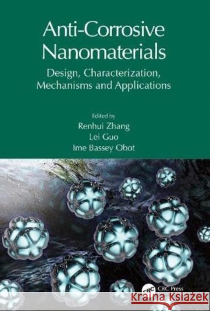 Anti-Corrosive Nanomaterials  9781032362601 Taylor & Francis Ltd - książka