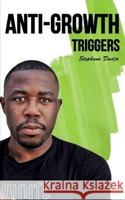 Anti-Growth Triggers Stephane Dadjo 9798328050142 Independently Published - książka