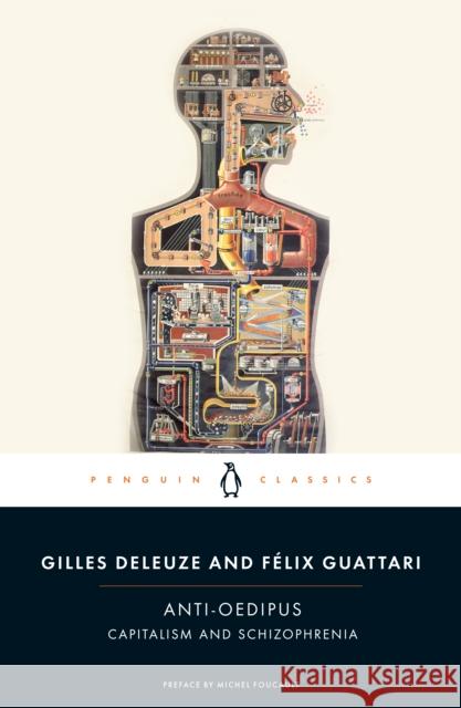 Anti-Oedipus: Capitalism and Schizophrenia Gilles Deleuze Felix Guattari Robert Hurley 9780143105824 Penguin Books - książka