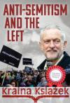 Anti-Semitism and the Left Ian Hernon 9781398102231 Amberley Publishing