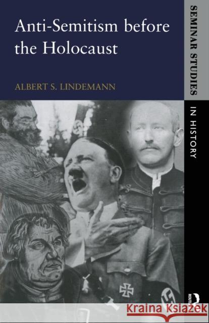 Anti-Semitism before the Holocaust Albert Lindemann 9780582369641 Taylor & Francis Ltd - książka