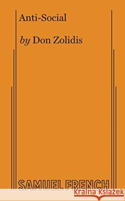 Anti-Social Don Zolidis 9780573707674 Samuel French, Inc. - książka