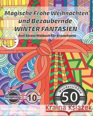 ANTI STRESS Malbuch für Erwachsene: Magische Frohe Weihnachten und Bezaubernde Winter Fantasien Relaxation4 Me 9781533460684 Createspace Independent Publishing Platform - książka