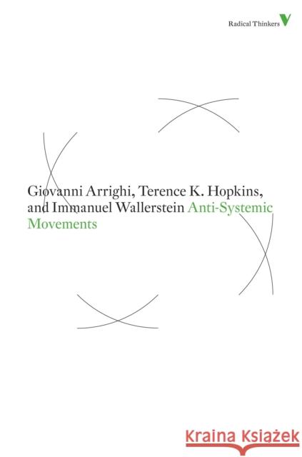 Anti-Systemic Movements Giovanni Arrighi 9781844677863  - książka