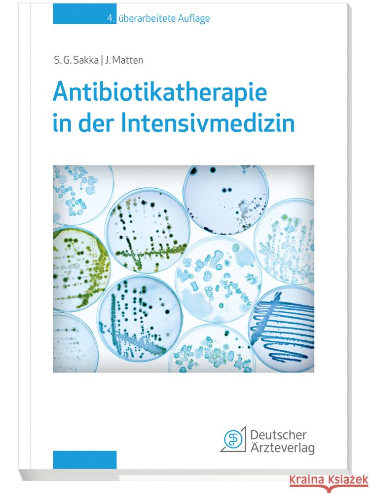 Antibiotikatherapie in der Intensivmedizin Sakka, Samir G., Matten, Jens 9783769137422 Deutscher Ärzte-Verlag - książka