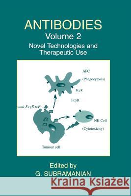 Antibodies: Volume 2: Novel Technologies and Therapeutic Use Subramanian, G. 9781461347026 Springer - książka