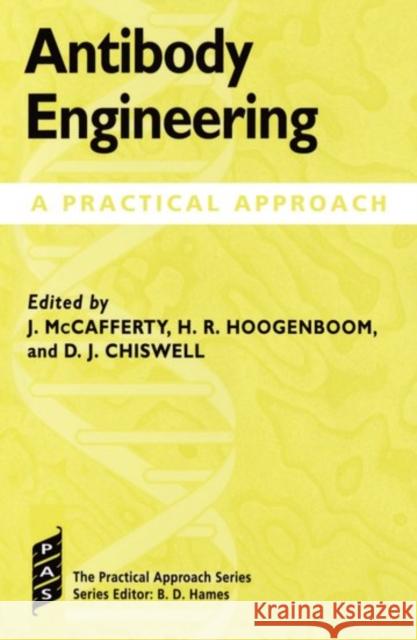 Antibody Engineering: A Practical Approach McCafferty, John 9780199635924 Oxford University Press, USA - książka
