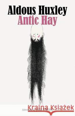 Antic Hay Aldous Huxley John O'Brien 9781628975680 Dalkey Archive Press - książka