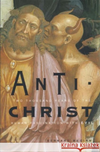 Antichrist: Two Thousand Years of the Human Fascination with Evil Simmons, Amy 9780231119771 Columbia University Press - książka
