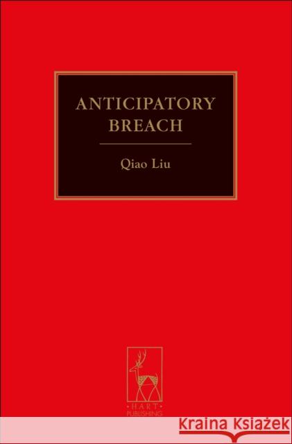 Anticipatory Breach Liu, Qiao 9781849461122  - książka