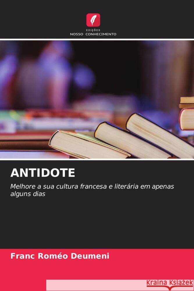 ANTIDOTE Deumeni, Franc Romeo 9786204351179 Edicoes Nosso Conhecimento - książka