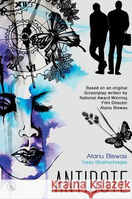 Antidote Atanu Biswas Tania Bhattacharjee 9788193216668 White Falcon Publishing - książka