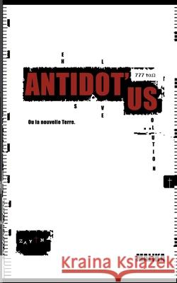 Antidot'us: Ou la nouvelle Terre Malika 9782322397259 Books on Demand - książka