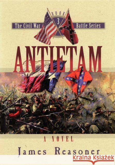 Antietam James Reasoner 9781581820843 Cumberland House Publishing - książka