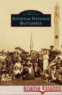 Antietam National Battlefield Kevin R. Pawlak 9781540239488 Arcadia Publishing Library Editions - książka