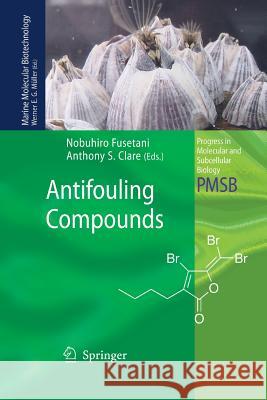 Antifouling Compounds Nobuhiro Fusetani 9783642067587 Not Avail - książka