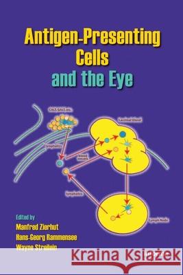 Antigen-Presenting Cells and the Eye Manfred Zierhut Hans-Georg Rammensee J. Wayne Streilein 9780849390203 Informa Healthcare - książka