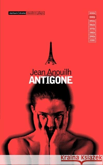 Antigone Jean Anouilh 9780413308603 Bloomsbury Publishing PLC - książka