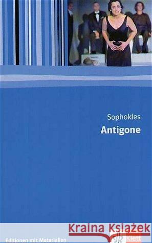 Antigone : Textausgabe mit Materialien. 11.-13. Klasse Sophokles Reeker, Hans-Dieter  9783123520518 Klett - książka