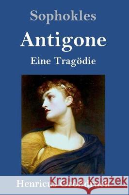 Antigone (Großdruck): Eine Tragödie Sophokles 9783847829201 Henricus - książka