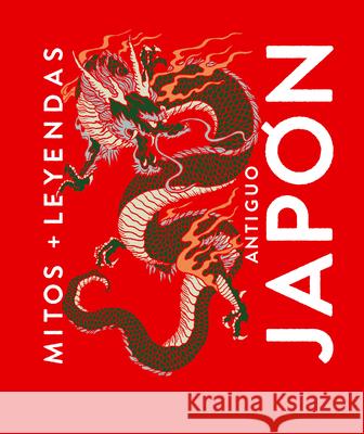 Antiguo Jap?n / Ancient Japan Juan Palomino Marcos Ja? 9788410206137 Editorial Alma - książka