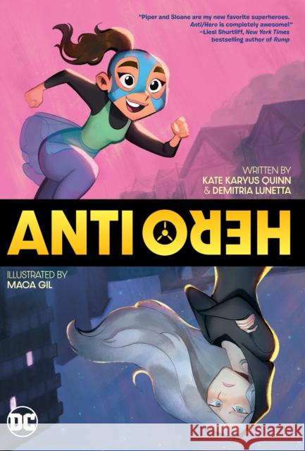 Anti/Hero Kate Karyus Quinn Dimitria Lunetta Maca Gil 9781401293253 DC Comics - książka