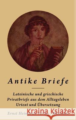 Antike Briefe: Im Urtext Mit Übertragung Hofmann, Michael 9783110360240 Walter de Gruyter - książka