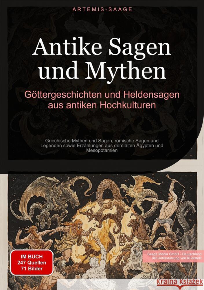 Antike Sagen und Mythen: Göttergeschichten und Heldensagen aus antiken Hochkulturen Saage - Deutschland, Artemis 9783384478412 Saage Books - książka