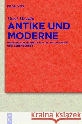 Antike und Moderne Dorit Messlin 9783110237979 De Gruyter - książka