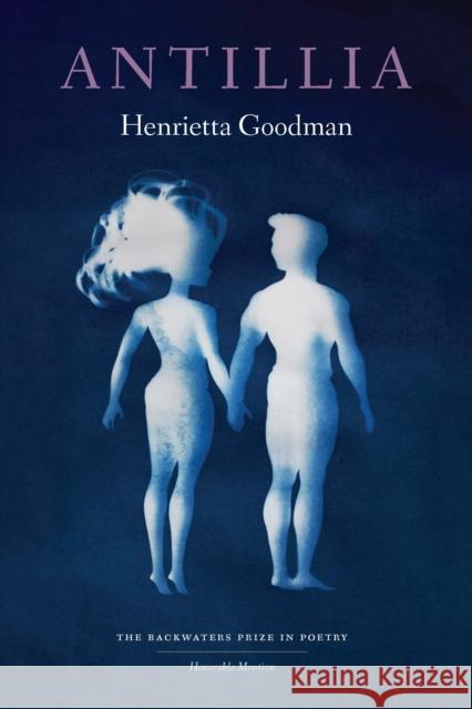 Antillia Henrietta Goodman 9781496236081 Backwaters Press - książka