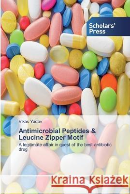 Antimicrobial Peptides & Leucine Zipper Motif Yadav, Vikas 9786138914976 Scholar's Press - książka