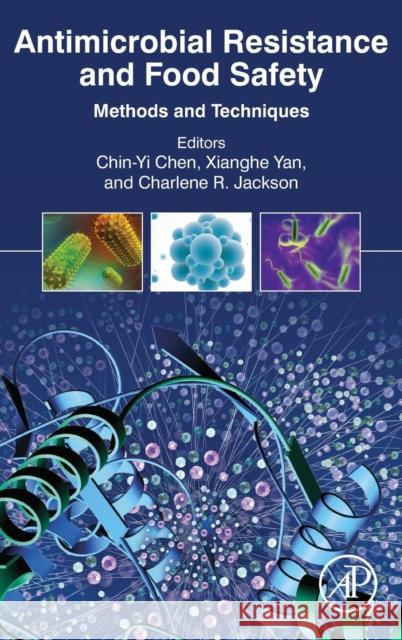 Antimicrobial Resistance and Food Safety: Methods and Techniques Chen, Chin-Yi 9780128012147 Elsevier Science - książka