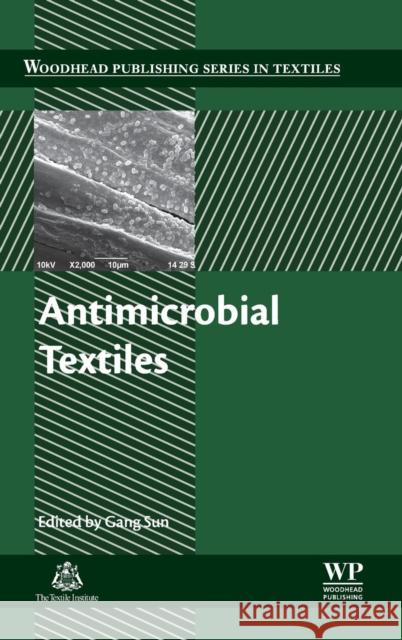 Antimicrobial Textiles Gang Sun 9780081005767 Elsevier Science & Technology - książka