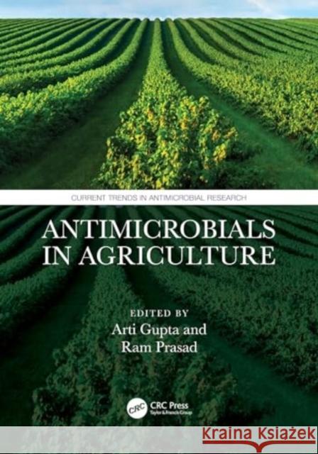 Antimicrobials in Agriculture Arti Gupta Ram Prasad 9781032215426 CRC Press - książka