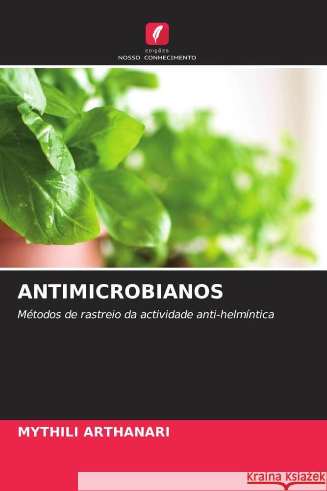 ANTIMICROBIANOS ARTHANARI, MYTHILI 9786204804088 Edições Nosso Conhecimento - książka