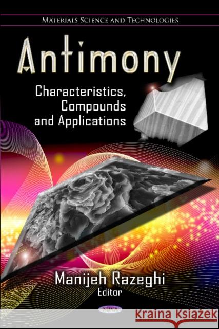 Antimony: Characteristics, Compounds & Applications Manijeh Razeghi 9781621005988 Nova Science Publishers Inc - książka